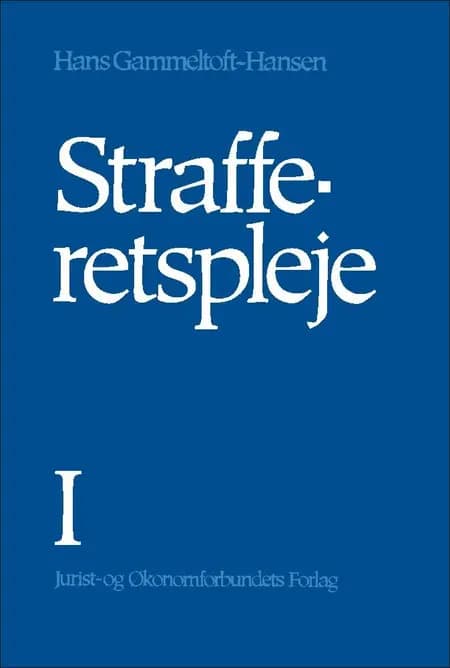Strafferetspleje I af Hans Gammeltoft-Hansen