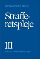 Strafferetspleje III af Hans Gammeltoft-Hansen