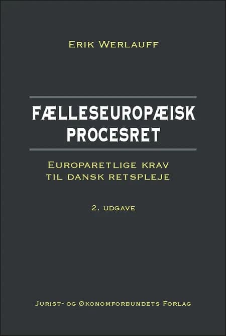 Fælleseuropæisk procesret af Erik Werlauff