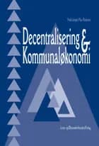 Decentralisering og kommunaløkonomi af Niels Jørgen Mau Pedersen