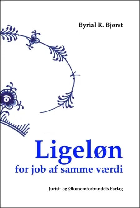 Ligeløn for job af samme værdi af Byrial R. Bjørst