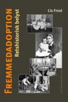 Fremmedadoption - retshistorisk belyst