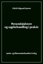 Persondataloven og sagsbehandling i praksis