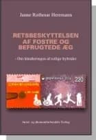 Retsbeskyttelsen af fostre og befrugtede æg af Janne Rothmar Herrmann