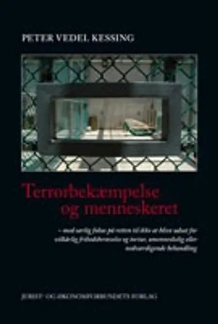 Terrorbekæmpelse og menneskeret af Peter Vedel Kessing