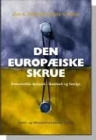 Den Europæiske Skrue af Tore V. Olsen og Ove K. Pedersen