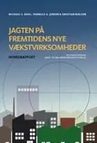 Jagten på fremtidens nye virksomheder