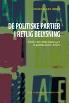 De politiske partier i retlig belysning af Jørgen Albæk Jørgensen
