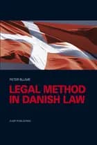 Legal Method in Danish Law af Peter Blume
