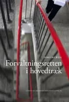 Forvaltningsretten i hovedtræk