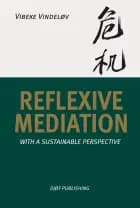 Reflexive mediation af Vibeke Vindeløv