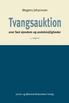 Tvangsauktion over fast ejendom og Andelslejligheder