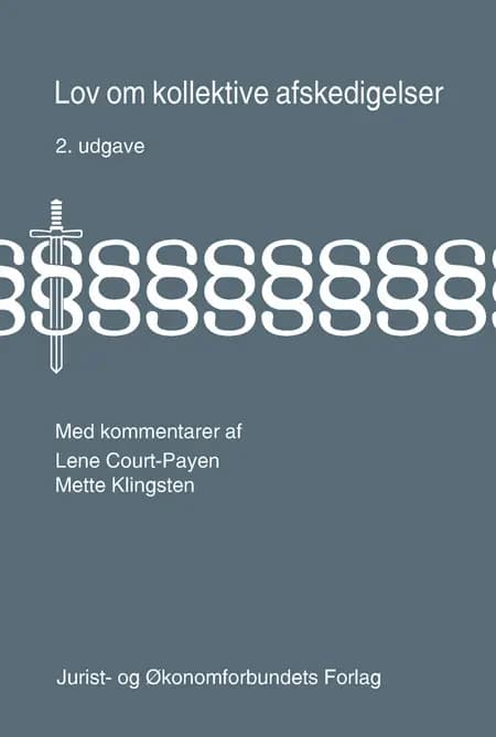 Lov om kollektive afskedigelser med kommentarer af Lene Court-Payen