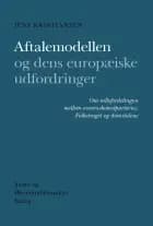 Aftalemodellen og dens europæiske udfordringer