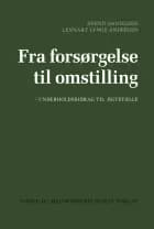 Fra forsørgelse til omstilling af Svend Danielsen og Lennart Lynge Andersen