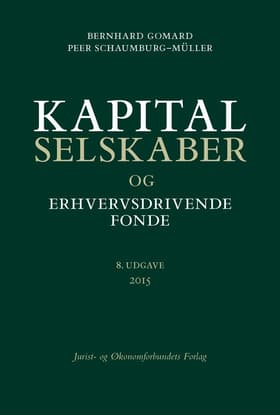 Kapitalselskaber og erhvervsdrivende fonde af Bernhard Gomard