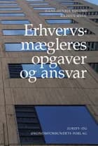 Erhvervsmægleres opgaver og ansvar af Hans Henrik Edlund og Rasmus Mehl Rasmussen