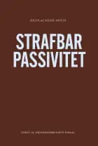 Strafbar passivitet af Nicolaj Sivan Holst