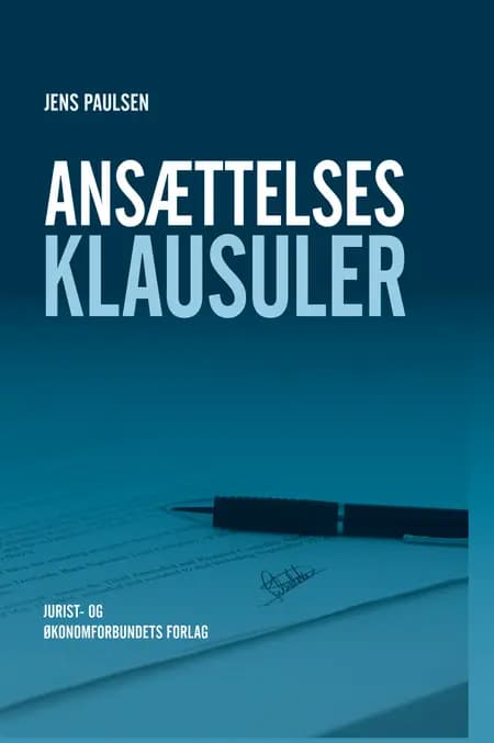 Ansættelsesklausuler af Jens Paulsen