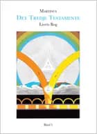 Livets Bog, bind 1 (Det Tredje Testamente)