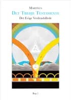 Det Evige Verdensbillede, Bog 1 (Det Tredje Testamente) af Martinus