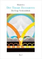 Det Evige Verdensbillede, Bog 3 (Det Tredje Testamente) af Martinus