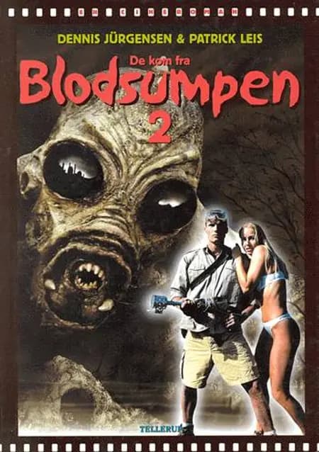 De kom fra Blodsumpen 2 af Dennis Jürgensen