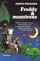 Freddy & monstrene af Dennis Jürgensen