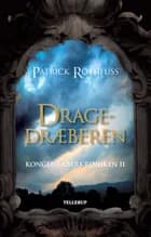 Dragedræberen af Patrick Rothfuss