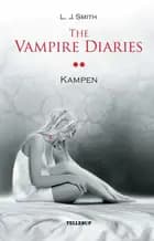 The Vampire Diaries #2 Kampen (Softcover)