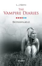 The Vampire Diaries #6 Skyggesjæle
