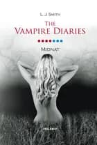 The Vampire Diaries #7 Midnat