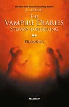 The Vampire Diaries - Stefans fortælling #2: Blodrus