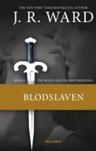 Blodslaven af J. R. Ward