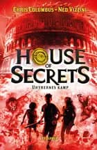 House of Secrets #2: Uhyrernes kamp