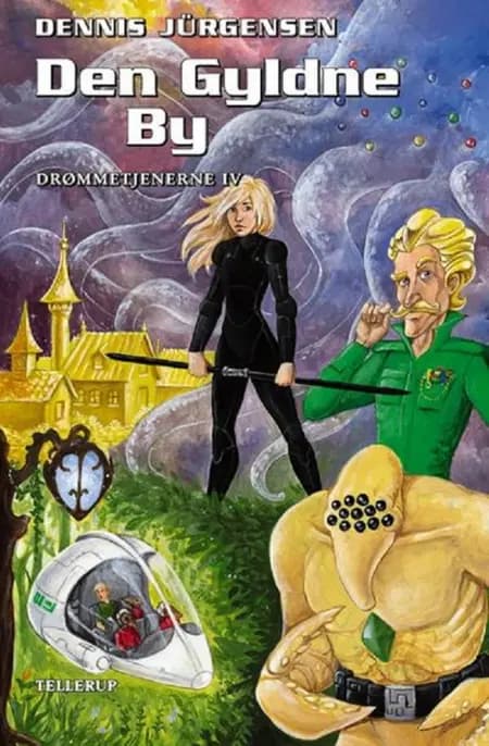 Den Gyldne By af Dennis Jürgensen