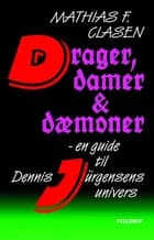 Drager, damer og dæmoner af Mathias F. Clasen