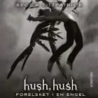HUSH, HUSH #1: Forelsket i en engel