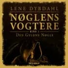 Nøglens Vogtere #1: Den Gyldne Nøgle af Lene Dybdahl