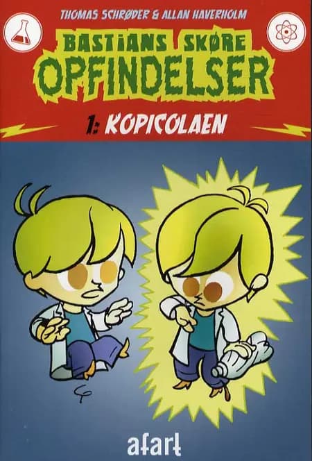 Bastians skøre opfindelser #1: Kopicolaen af Thomas Schrøder