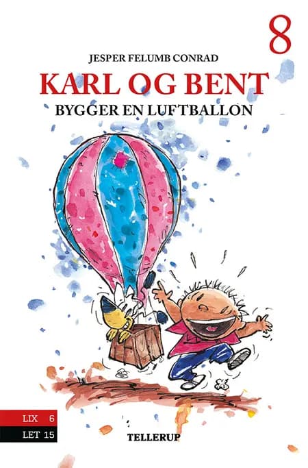 Karl og Bent bygger en luftballon af Jesper Felumb Conrad