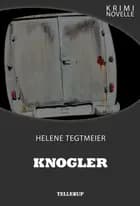 Kriminovelle - Knogler