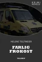 Kriminovelle - Farlig frokost af Helene Tegtmeier