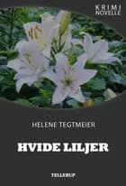Kriminovelle - Hvide liljer