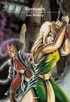 Spiralen #4: Slavetøsen