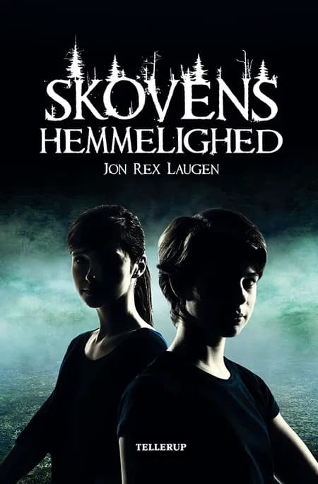 Skovens hemmelighed af Jon Rex Laugen