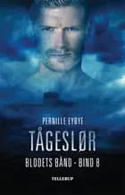 Blodets bånd #8: Tågeslør