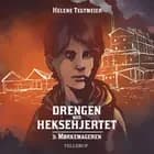 Drengen med heksehjertet #3: Mørkemageren