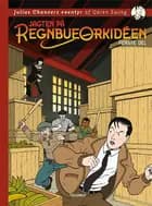 Julius Chancers eventyr #1: Jagten på regnbueorkidéen