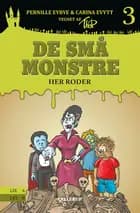 De små monstre #3: Her roder